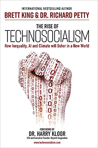 The Rise of Technosocialism: How Inequality, AI and Climate will Usher in a New World - Epub + Converted Pdf